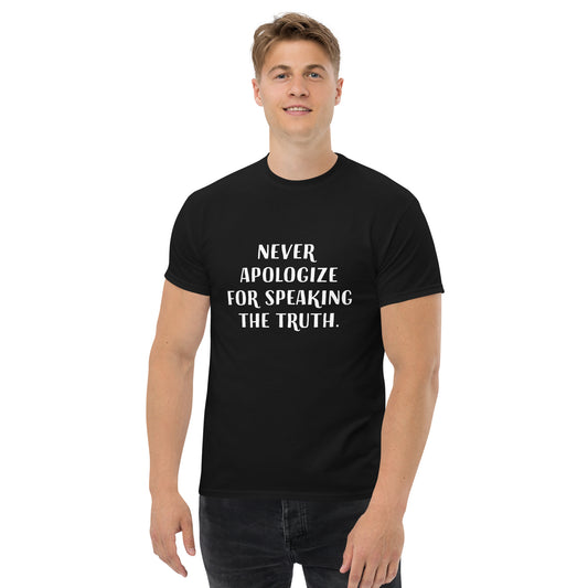 Never Apologize classic tee