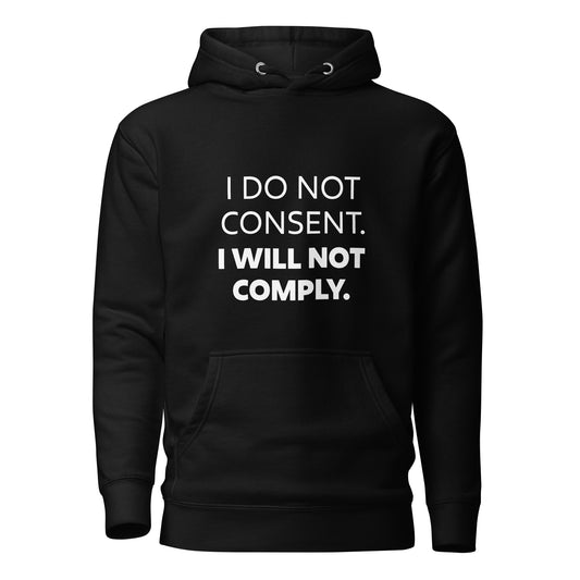 I do not consent Hoodie