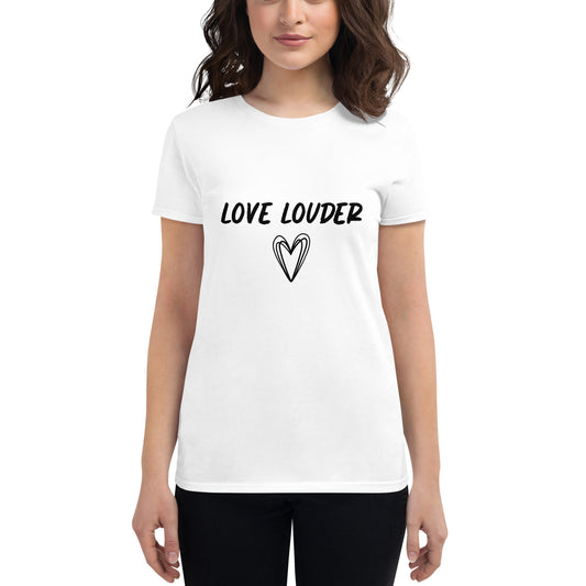 Love Louder short sleeve t-shirt
